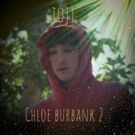 chloe burbank|chloe burbank soundcloud.